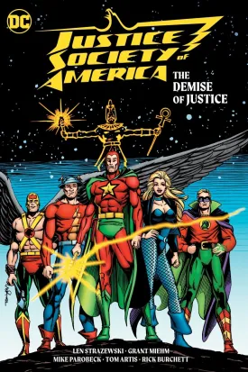 Justice Society Of America: The Demise Of Justice HC *OOP*